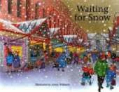 Waiting for Snow