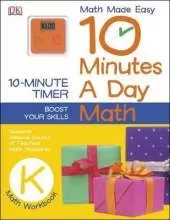 10 Minutes a Day: Math, Kindergarten: Supports National Council of Teachers Math Standards