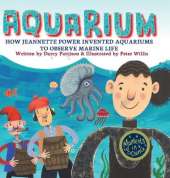 Aquarium: How Jeannette Power Invented Aquariums to Observe Marine Life