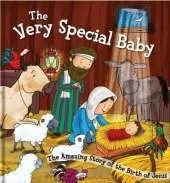 The Very Special Baby: The Amazing Story of the Birth of Jesus