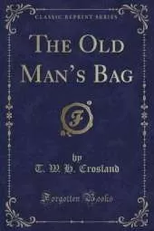The Old Mans Bag (Classic Reprint)
