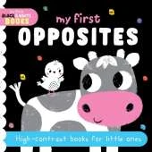 My First Opposites: High-contrast books for little ones