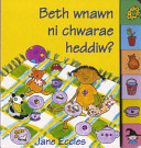 Beth Wnawn ni Chwarae Heddiw?