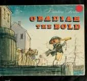 Obadiah the Bold: Story and Pictures
