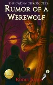 Rumor of a Werewolf: A Young Adult / Middle Grade Mystery Filled with Suspense and Supernatural Twists