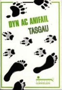 Dyn Ac Anifail: Tasgau