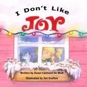 I Don't Like Joy