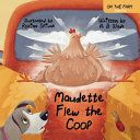 Maudette Flew The Coop
