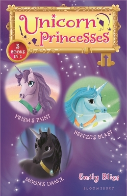 Unicorn Princesses Bind-up Books 4-6: Prism's Paint, Breeze's Blast, and Moon's Dance