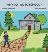 Why Do I Go To School?