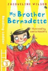 My Brother Bernadette