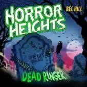 Horror Heights: Dead Ringer: Book 3