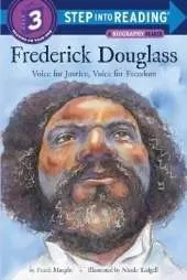 Frederick Douglass: Voice for Justice, Voice for Freedom