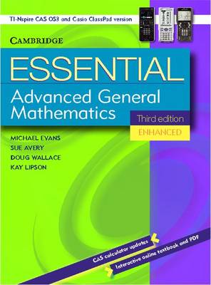Essential Advanced General Mathematics Third Edition Enhanced TIN/CP Version
