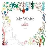 Mr White in Love
