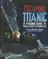 Escaping Titanic: a Young Girls True Story of Survival (Na)