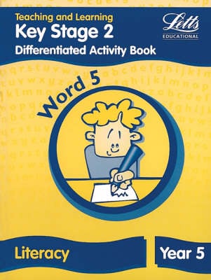 Key Stage 2 Literacy: Word Level Y5: Differentiated Activity Book