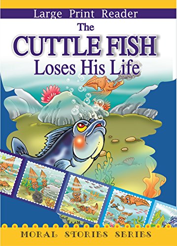 The Cuttlefish Loses His Life: Bk. 1