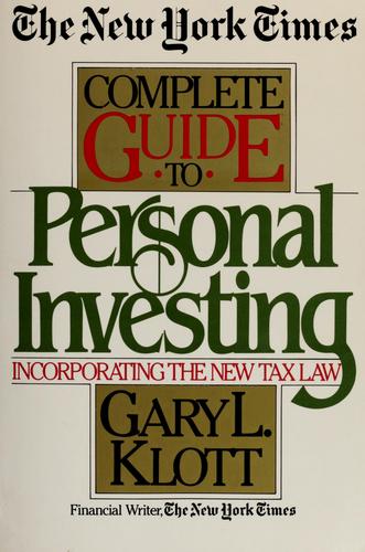 The New York Times Complete Guide to Personal Investing