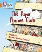 The Paper Planes Club: Band 06/Orange
