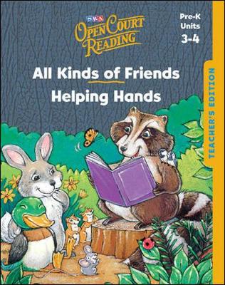 Open Court Reading, Teacher's Edition, Units 3 and 4, Grade PreK
