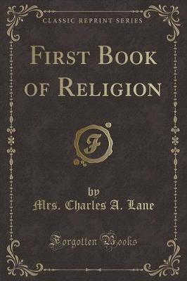 First Book of Religion (Classic Reprint)
