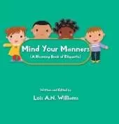 Mind Your Manners