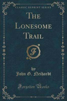 The Lonesome Trail (Classic Reprint)