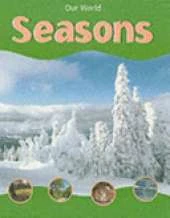 OUR WORLD SEASONS