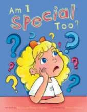Am I Special Too?
