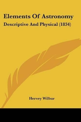 Elements Of Astronomy: Descriptive And Physical (1834)