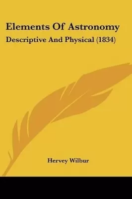 Elements Of Astronomy: Descriptive And Physical (1834)