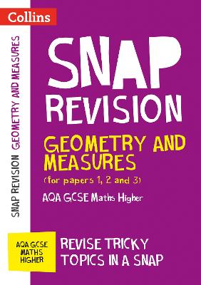 AQA GCSE 9-1 Maths Higher Geometry and Measures (Papers 1, 2 & 3) Revision Guide: Ideal for Home Learning, 2023 and 2024 Exams