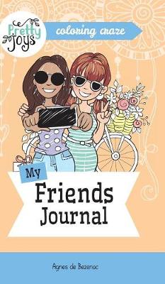 My Friends Journal Coloring Craze: Journaling Collection