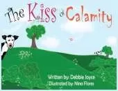 The Kiss of Calamity