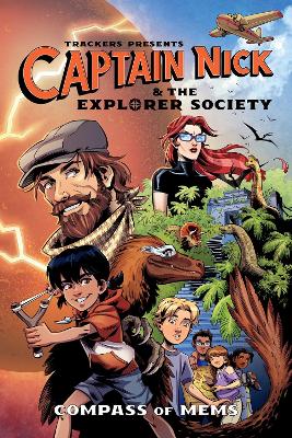 Trackers Presents: Captain Nick & The Explorer Society-- Compass Of Mems