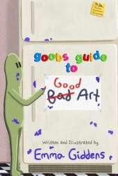 Goob's Guide to Good Art
