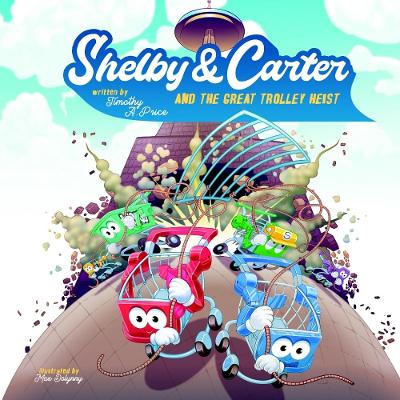 Shelby & Carter and the Great Trolley Heist