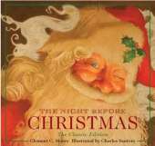 The Night Before Christmas Hardcover: The Classic Edition