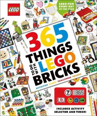 365 Things to Do with LEGO (R) Bricks: With activity selector and timer