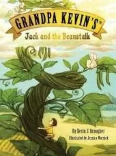 Grandpa Kevin's...Jack and the Beanstalk