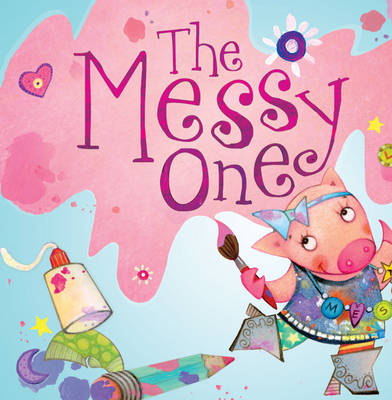 The Messy One