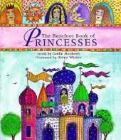 The Barefoot Book of Princesses