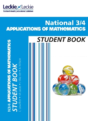 National 3/4 Applications of Maths: Comprehensive Textbook for the Cfe