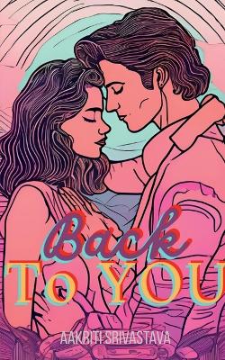 Back To You