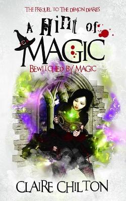 A Hint of Magic: Bewitched by Magic