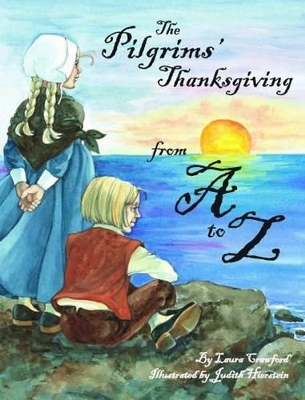 Pilgrims' Thanksgiving From A To Z, The