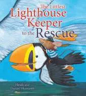 Storytime: The Littlest Lighthouse Keeper to the Rescue