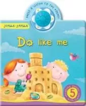 Do Like Me