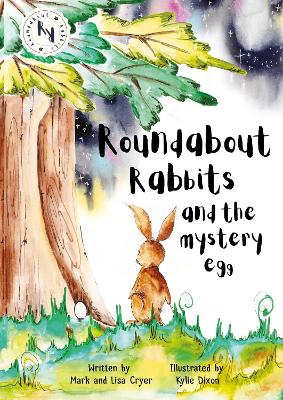Roundabout Rabbits: and the Mystery Egg